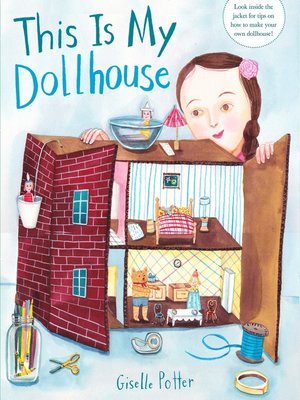 cover image of This Is My Dollhouse